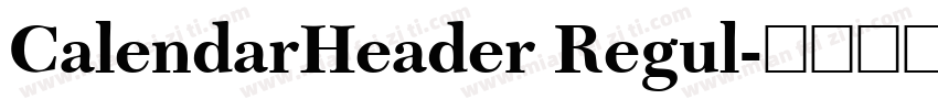 CalendarHeader Regul字体转换